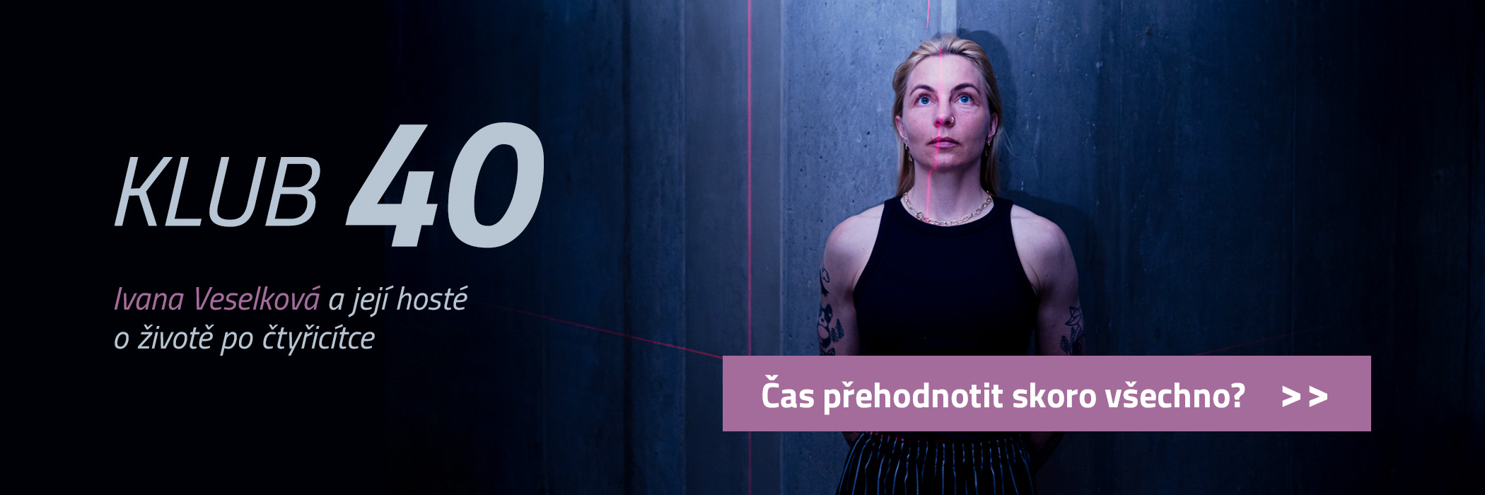 Poslechněte si Klub 40 s Ivanou Veselkovou