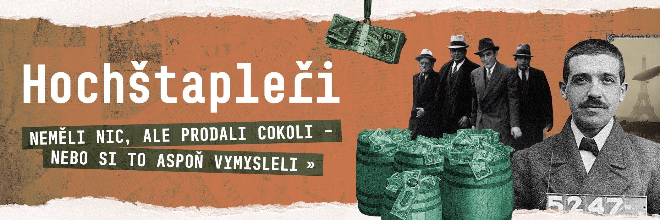 Připomeňte si Slavné hochštaplery