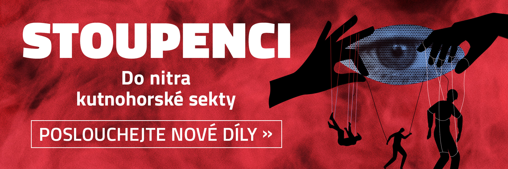 Poslechněte si sérii Stoupenci